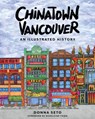 Chinatown Vancouver - Donna Seto - 9781487011970