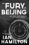 The Fury of Beijing - Ian Hamilton - 9781487012359