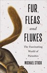 Fur, Fleas, and Flukes - Michael Stock - 9781487509224