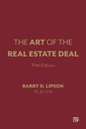 The Art of the Real Estate Deal, Fifth Edition - Barry Lipson - 9781487509958