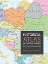 Historical Atlas of Central Europe - Paul Robert Magocsi - 9781487523312