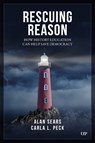 Rescuing Reason: How History Education Can Help Save Democracy - Alan Sears - 9781487543242
