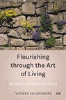 Flourishing Through the Art of Living - Thomas Falkenberg - 9781487549978