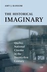 The Historical Imaginary - Amy J. Ransom - 9781487560966