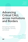 Advancing Critical CALL Across Institutions and Borders - Emma R. Britton ; Angelika Kraemer ; Theresa Austin - 9781487567248
