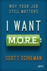 I Want M.O.R.E. - Scott Schieman - 9781487569198