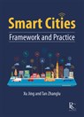Smart Cities: Framework and Practice - Zhanglu Tan - 9781487802172