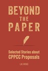 Beyond the Paper: Selected Stories about Cppcc Proposals - Ming Lai - 9781487811129