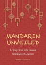 Mandarin Unveiled: A Deep Dive Into Chinese for Advanced Learners - XI Guo - 9781487811730