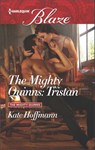 The Mighty Quinns: Tristan - Kate Hoffmann - 9781488000386