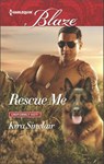 Rescue Me - Kira Sinclair - 9781488000461