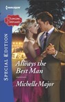 Always the Best Man - Michelle Major - 9781488002625