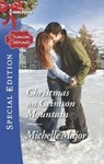Christmas on Crimson Mountain - Michelle Major - 9781488002861