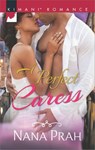 A Perfect Caress - Nana Prah - 9781488003837