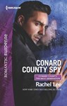 Conard County Spy - Rachel Lee - 9781488004964