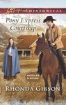 Pony Express Courtship - Rhonda Gibson - 9781488007774