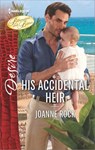 His Accidental Heir - Joanne Rock - 9781488011634