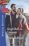 Sleigh Bells in Crimson - Michelle Major - 9781488014659