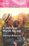 A Marriage Worth Saving - Therese Beharrie - 9781488014963