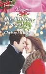 His Mistletoe Proposal - Christy McKellen - 9781488015205