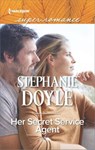 Her Secret Service Agent - Stephanie Doyle - 9781488017117