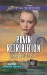 Plain Retribution - Dana R. Lynn - 9781488019388