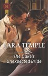 The Duke's Unexpected Bride - Lara Temple - 9781488021381