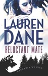 Reluctant Mate - Lauren Dane - 9781488028458