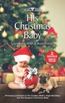 His Christmas Baby - Laura Marie Altom ; Marin Thomas - 9781488035722