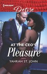 At the CEO's Pleasure - Yahrah St. John - 9781488046339