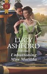 Unbuttoning Miss Matilda - Lucy Ashford - 9781488047466