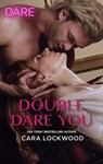 Double Dare You - Cara Lockwood - 9781488048876