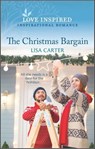 The Christmas Bargain - Lisa Carter - 9781488060533