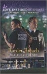 Border Breach - Darlene L. Turner - 9781488061080
