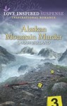 Alaskan Mountain Murder - Sarah Varland - 9781488061127