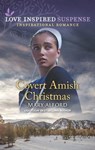 Covert Amish Christmas - Mary Alford - 9781488061462