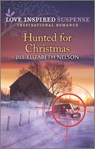 Hunted for Christmas - Jill Elizabeth Nelson - 9781488061479