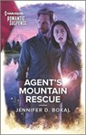 Agent's Mountain Rescue - Jennifer D. Bokal - 9781488064302