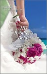 His Brother's Bride - Amy Vastine - 9781488068096