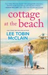 Cottage at the Beach - Lee Tobin McClain - 9781488068881