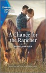 A Chance for the Rancher - Brenda Harlen - 9781488069475