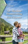 An Alaskan Homecoming - Beth Carpenter - 9781488074592