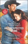 An Unexpected Home - Christine Rimmer ; Christyne Butler - 9781488077296