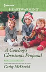 A Cowboy's Christmas Proposal - Cathy McDavid - 9781488085406