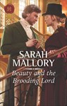 Beauty and the Brooding Lord - Sarah Mallory - 9781488087066