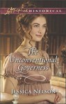 The Unconventional Governess - Jessica Nelson - 9781488087325