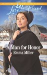 A Man for Honor - Emma Miller - 9781488090295
