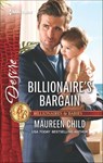 Billionaire's Bargain - Maureen Child - 9781488092039