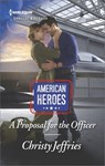 A Proposal for the Officer - Christy Jeffries - 9781488093470