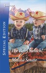 The Baby Switch! - Melissa Senate - 9781488093531